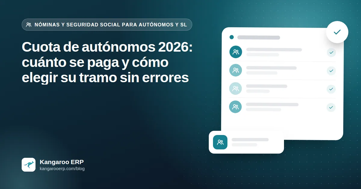 Cuota de autónomos 2026: cuánto se paga y cómo elegir su tramo sin errores