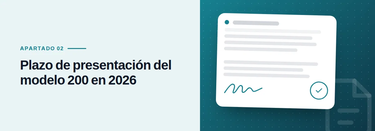 Plazo de presentación del modelo 200 en 2026